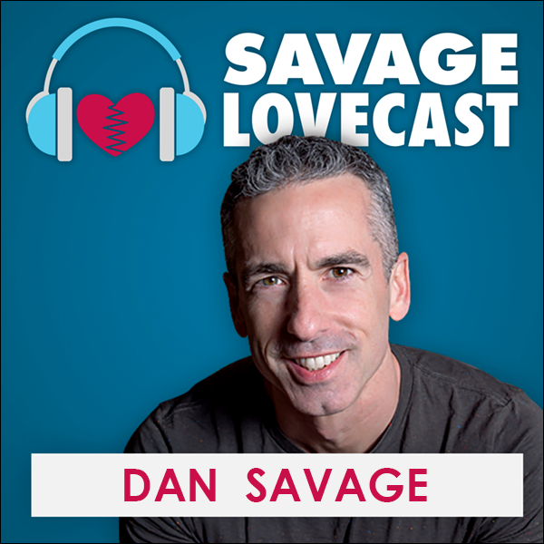 Episode 384 Dan Savage The Savage Lovecast Cognitive Dissonance The Podcast